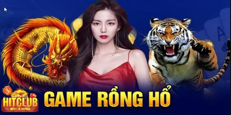 Tổng quan về game rồng hổ hitclub